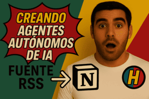 Miniatura de un tutorial sobre cómo crear agentes autónomos de IA con n8n, mostrando un hombre sorprendido junto a iconos de RSS y Notion, y texto colorido en estilo cómic.